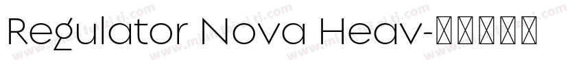Regulator Nova Heav字体转换